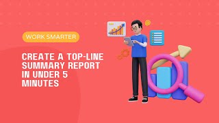 Create a top-line summary report from your survey data in under 5 minutes