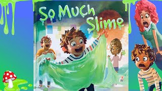 🔋So Much Slime (kids books read aloud) Too Much Glue