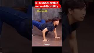 BTS flexibility#bts unbelievable moments#btsstan#koreansong#chinesedrama#usasongs#uksongs#uaesongs