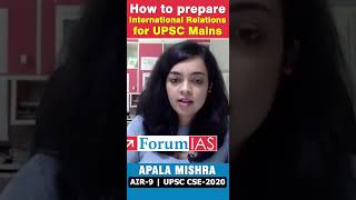 HOW TO PREPARE INTERNATIONAL RELATIONS FOR UPSC MAINS? | AIR-9 | UPSC CSE 2020 | #shorts