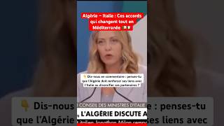 Algérie – Italie : Ces accords qui changent tout en Méditerranée 🇩🇿🇮🇹