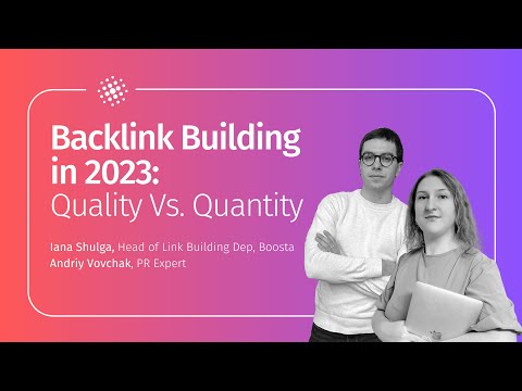 🔊LIVE WEBINAR: Backlink Building in 2023: Quality over Quantity