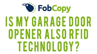 Is my garage door opener also RFID technology?