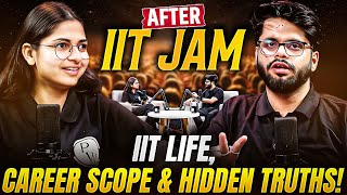 After IIT JAM: IIT Life, Career Scope & Hidden Truths! | IIT JAM 2026 | IIT JAM Preparation Tips