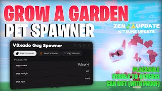 New FE Grow A Garden Script Pet Spawner | ZEN🧘‍♂️🍃 Update | LATEST Keyless 📜 PasteBin Direct Link