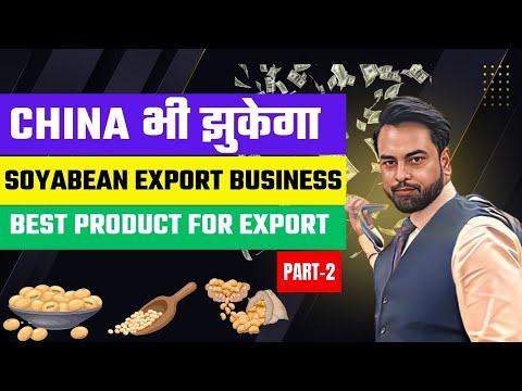 India's Soaring Soybean Exports: A New Era of Agriculture | By Harsh Dhawan