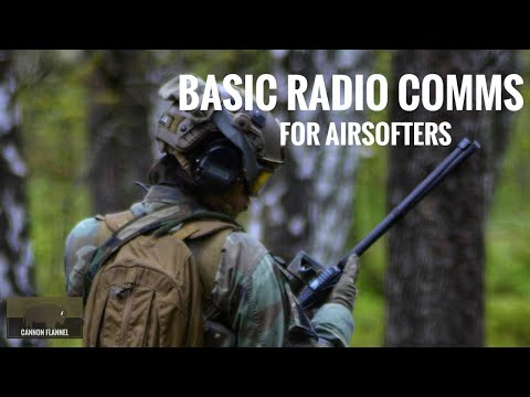 Basics radio comms for airsofters