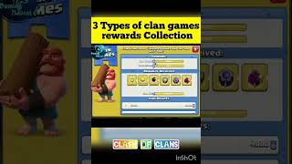 3 Types of clan games rewards Collection #shorts #clashofclans #clangames