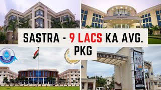 Sastra University thanjavur | 9 lacs तो बस एवरेज पैकेज है | low fees engineering colleges in India