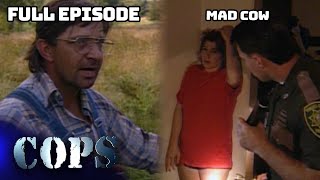 COPS Classic: Mad Cow | Full Episode | COPS TV Show