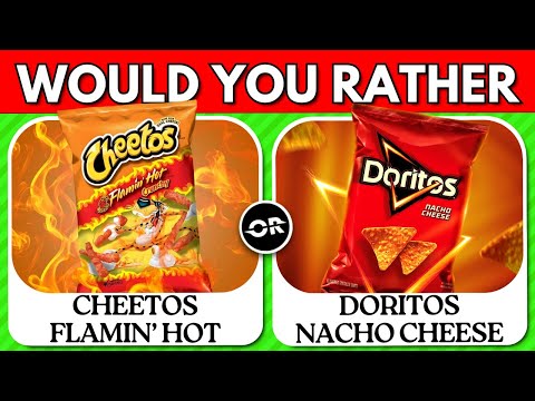 Would You Rather...? 🍔🍕 | Fast Food & Snacks Edition