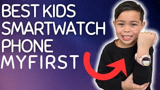 Best Smartwatch Phone for Kids: myFirst Fone R2