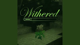 Withered (Slowed Down)