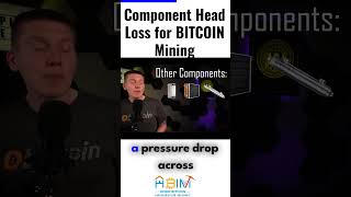 EP54 06: Component Head Loss for BITCOIN Mining #btcmining #immersioncooling