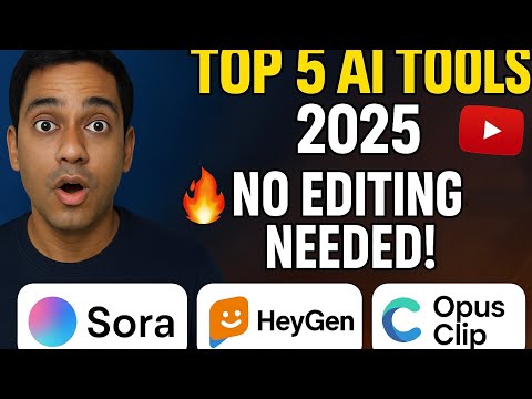 🔥 “Top 5 AI Tools 2025 🔥 Video Banaye Without Editing | New AI Tools for Content Creators”