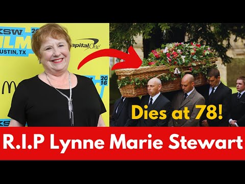 Lynne Marie Stewart Death | Lynne Marie Stewart Passes Away at 78