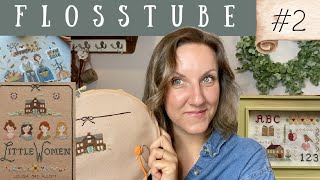 Flosstube #2: A "Little Women" start & September Stitching