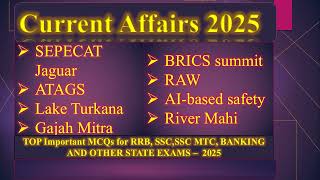 Top Important Current Affairs 2025 | July Month Current Affairs 2025 | Current GK 2025 |