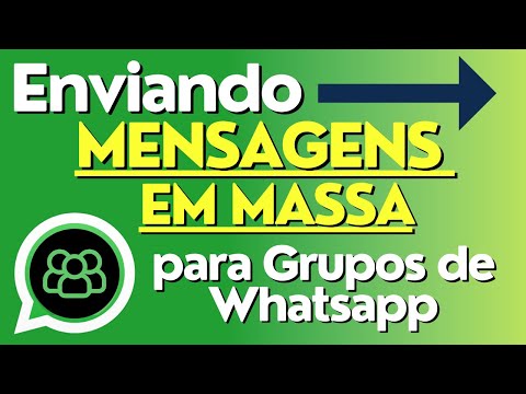Como fazer ENVIOS de mensagens em massa para GRUPOS DE WHATSAPP