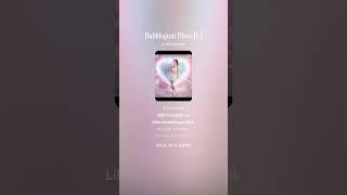 Bubblegum Blues [V]
