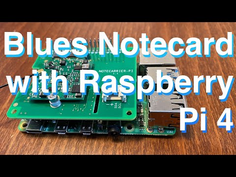 Blues Notecard with Raspberry Pi 4 HAT