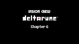 Fight Back (Old) (Vision Crew's DELTARUNE Chapter 6 Soundtrack)