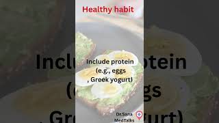 Balanced|healthy breakfasts|Dr.Sana MedTalks  #doctortips #naturalhealth #breakfast