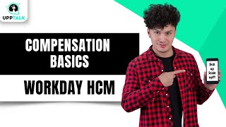 Compensation Workday Basics | Workday Advanced Compensation Training | Workday | Upptalk