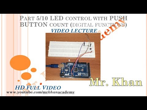 Part 5/10 LED control with Push Button Press Count  | Digital Function | Video Lecture | Full HD