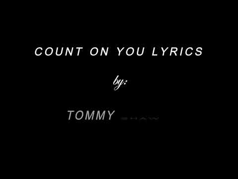 Count On You LYRICS- Tommy Shaw