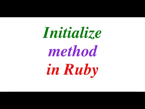 Initialize Method in Ruby