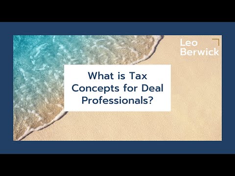 What is Tax Concepts for Deal Professionals?