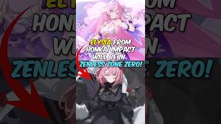 Is Elysia going to be in Zenless Zone Zero? #zenlesszonezero #genshinimpact