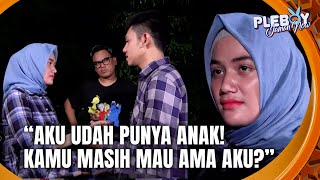 "NIKITA.. KAMU MASIH MAU GAK NERIMA AKU APA ADANYA?" | PLEBOY JAMAN NOW 149 (FULL)