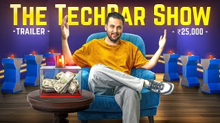 India's First Tech Game Show - The TechBar Show Trailer !