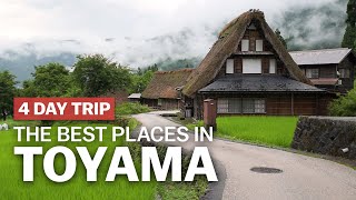 The Best Places in Toyama