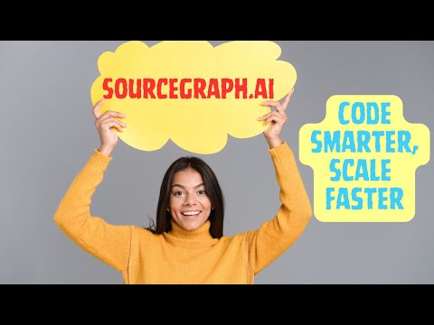 Enhance Coding and Scaling with Sourcegraph AI