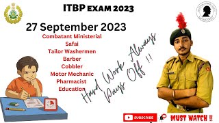 ITBP Exam 27 Sept 2023 | Ministerial | Safai | आप सभी लोगो को शुभ कामनाये !!