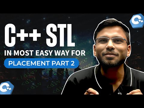 C++ STL in most easy way for Placement Part 2