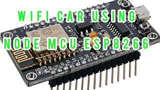 How to make a WiFi car using esp8266 ?||WiFi car ||Node mcu esp8266 ||#ExpirimentTechFusion01