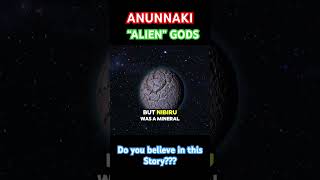 Anunnaki - Gods from Planet Nibiru and the Makers of Man