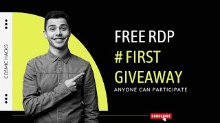 Free RDP/VPS Giveaway - Get a Free RDP/VPS in 2022!