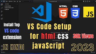 vscode setup for html CSS and JavaScript in hindi | Web Development Setup for html CSS JavaScript