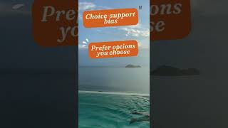 The Choice-Support Bias: Why We Think We Make the Best Decisions Choice-support bias #shorts