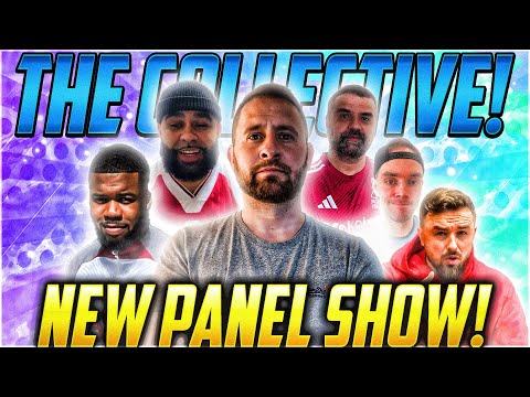 THE COLLECTIVE EPISODE 8 | BRAND NEW PREMIER LEAGUE PANEL SHOW |