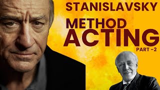 Stanislavsky | Method Acting  | Magic if & Imagination , Reaction  | Part 2 