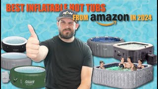 Best Amazon Inflatable Hot Tub — Who Wins 2024? | Inflatable Hot Tub Review |