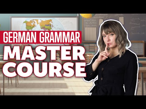 Zero to Hero: Complete German Grammar Mastery in  60 Minutes [Grammar]