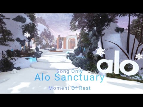 Alo Sanctuary Roblox | Moment of Rest | Song Only