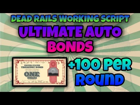 Ultimate Auto Bonds Script in Dead Rails